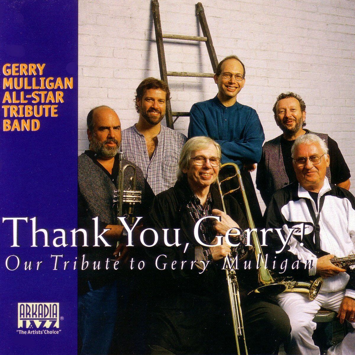 ARKADIA JAZZ ALL-STARS: Thank You, Gerry! - Our Tribute to Gerry
