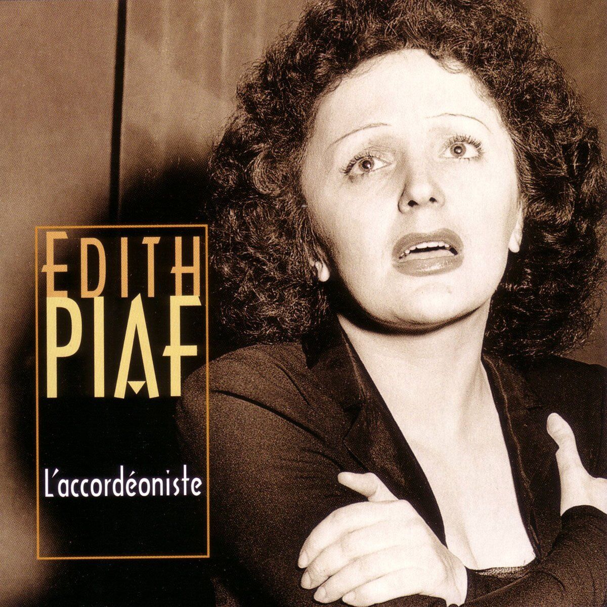 EDITH PIAF: L'accordeoniste - Arkadia Records