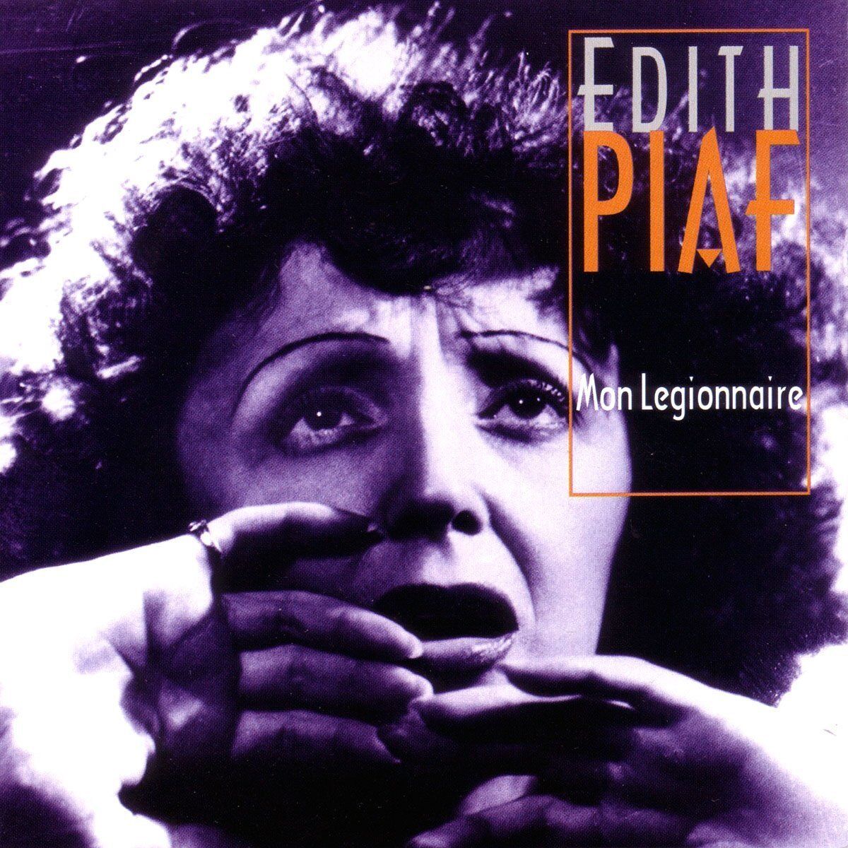 EDITH PIAF: Mon Legionnaire - Arkadia Records