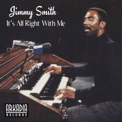 Jimmy Smith Jazz Musician New Release It's Alright with Me 2023